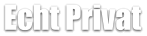 Echt Privat